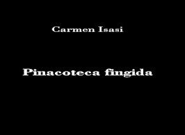 «Pinacoteca fingida», de Carmen Isasi: un museo de emociones