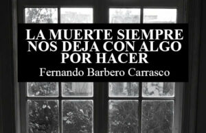 Lo que la muerte no se llevó: leer a Barbero y quedarse sin excusas