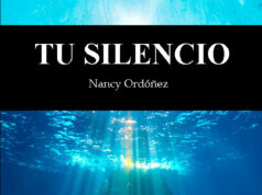 Tu silencio de Nancy Ordóñez. El poemario que tuve que leer en el momento exacto en que todo se me caía encima
