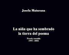 «La niña que ha sembrado la tierra del poema», de Josela Maturana