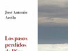 «Los pasos perdidos de Dios», de José Antonio Arcila