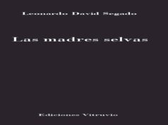 «Las madres selvas», de Leonardo David Segado
