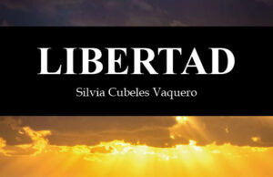 Libertad, de Silvia Cubeles Vaquero. La grieta en la reja