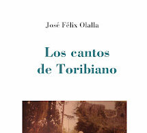 Los cantos de Toribiano, de José Félix Olalla