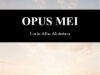 OPUS MEI: arder en los fuegos