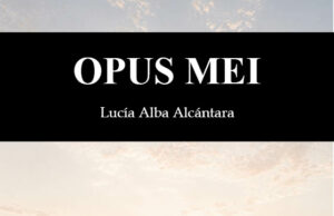 OPUS MEI: arder en los fuegos