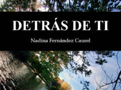 Detrás de ti, de Nadina Fernández Caurel. El espejo que no me devolvía