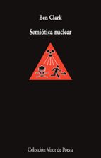 Semiótica nuclear, de Ben Clark