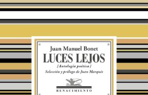 Luces lejos, de Juan Manuel Bonet. Anotar el nombre de la calle y marcharse