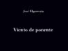 “Viento de poniente”, de José Elgarresta