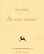 Pan ácimo reparten, de Vicente Gallego. El pan que no se comenta