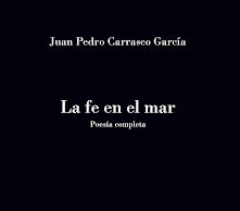 “La fe en el mar”, de Juan Pedro Carrasco García